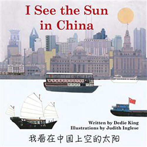 Beispielbild fr I See the Sun in China zum Verkauf von Better World Books