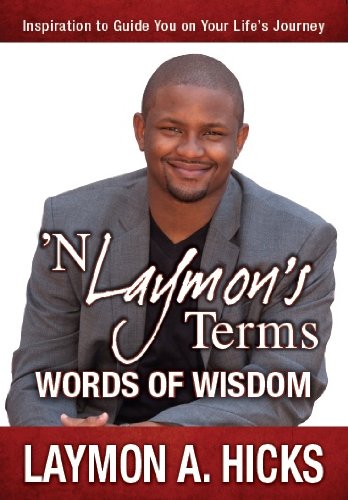 Stock image for 'N Laymon's Terms.Words of Wisdom | Inspiration to Guide You on Your Life's Journey for sale by SecondSale