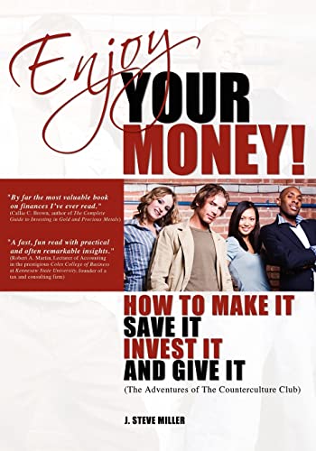 Beispielbild fr Enjoy Your Money! : How to Make It, Save It, Invest It and Give It zum Verkauf von Better World Books