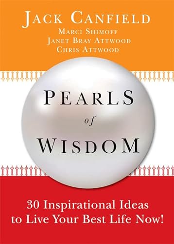 Stock image for Pearls of Wisdom: 30 Inspirational Ideas to Live your Best Life Now! for sale by SecondSale