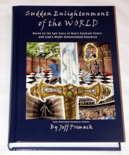 Imagen de archivo de Sudden Enlightenment of the World: Fully Illustrated Edition a la venta por ThriftBooks-Dallas