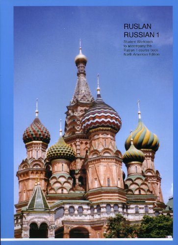 9780981882215: Ruslan Russian 1. Student Workbook, North American Edition (English and Russian Edition)