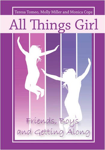 Imagen de archivo de All Things Girl: Friends, Boys, and Getting Along a la venta por ThriftBooks-Atlanta