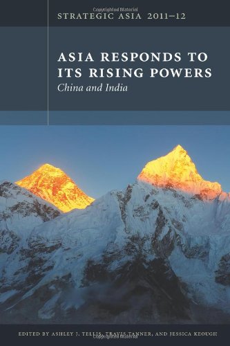 Imagen de archivo de Strategic Asia 2011-12 : Asia Responds to Its Rising Powers--China and India a la venta por Better World Books