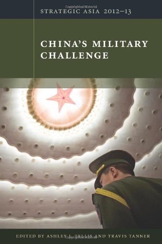 Beispielbild fr Strategic Asia 2012-13 : China's Military Challenge zum Verkauf von Better World Books