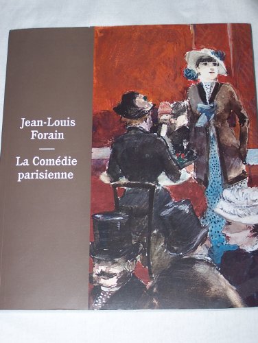Beispielbild fr Jean-louis Forain: La Comedie Parisienne. [English Edition] zum Verkauf von Burke's Book Store