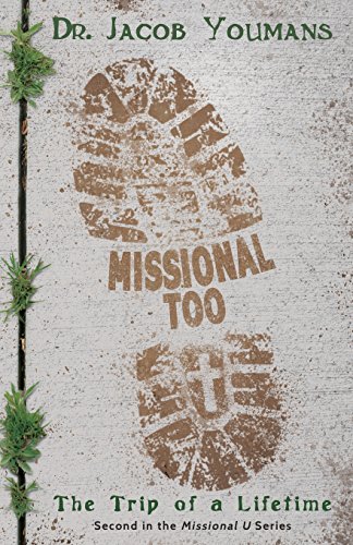 9780981892382: Missional Too: The Trip of a Lifetime