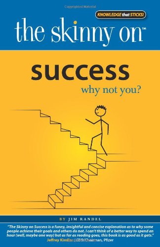 Stock image for The Skinny on Success : Why Not You? for sale by Better World Books