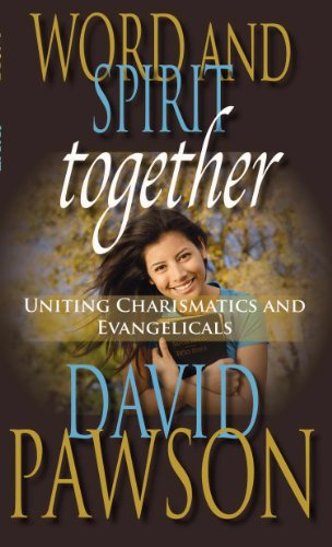 Stock image for Word and Spirit Together: Uniting Charismatics and Evangelicals for sale by ThriftBooks-Dallas
