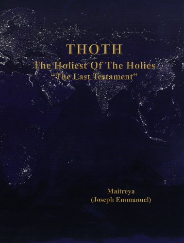 9780981896243: The Holiest Of The Holies (THOTH), The Last Testament