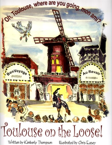 TOULOUSE ON THE LOOSE!, Signed by the Author