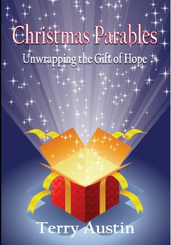 9780981902302: Title: Christmas Parables Unwrapping the Gift of Hope