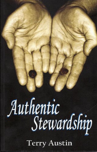 Authentic Stewardship - Terry Austin