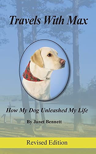 Imagen de archivo de Travels with Max: How My Dog Unleashed My Life a la venta por WorldofBooks