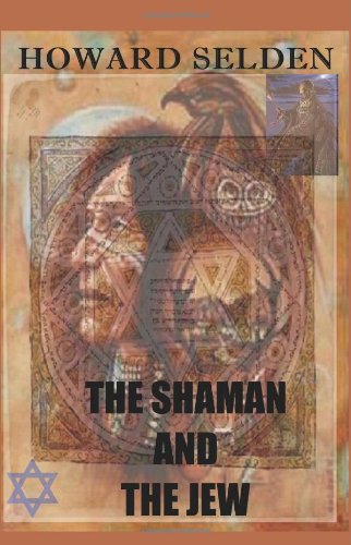 Shaman and the Jew, The