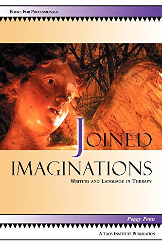 9780981907611: Joined Imaginations: Writing and Language in Therapy