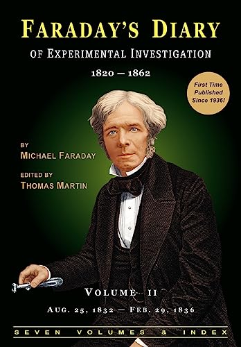 Faraday's Diary of Experimental Investigation - 2nd edition, Vol. 2 (9780981908328) by Faraday, Michael