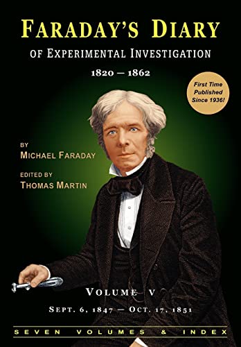 9780981908359: Faraday's Diary of Experimental Investigation - 2nd Edition, Vol. 5