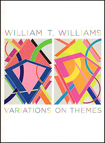 Beispielbild fr William T. Williams: Variations on Themes zum Verkauf von Powell's Bookstores Chicago, ABAA