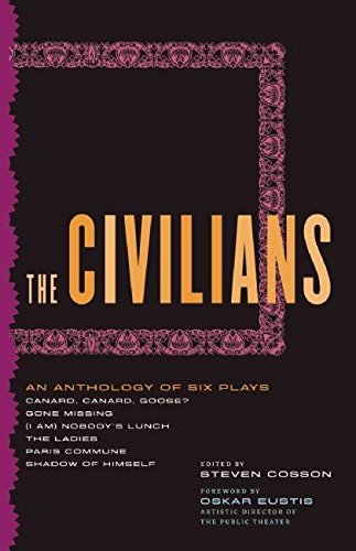 Stock image for The Civilians: An Anthology of Six Plays for sale by ThriftBooks-Dallas