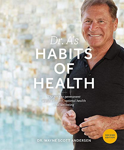 Beispielbild fr Dr. A's Habits of Health: The Path to Permanent Weight Control and Optimal Health zum Verkauf von Reliant Bookstore