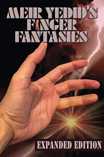 Stock image for Meir Yedid's Finger Fantasies for sale by THEVILLAGEBOOKSTORE