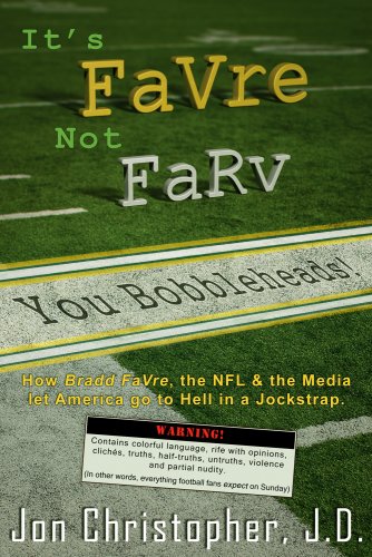 Stock image for It's FaVre Not FaRv You Bobbleheads! for sale by Books From California