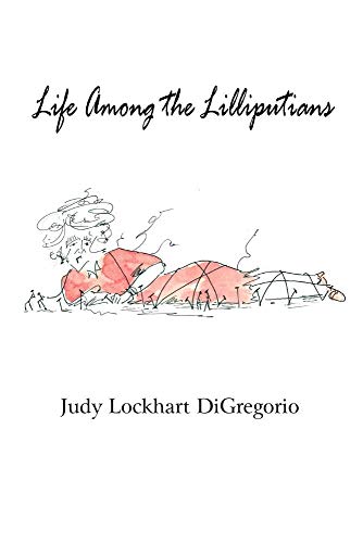 Beispielbild fr Life Among the Lilliputians zum Verkauf von RiLaoghaire