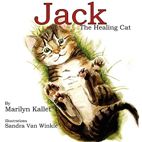 Imagen de archivo de Jack the Healing Cat a la venta por ThriftBooks-Dallas