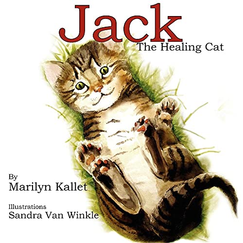 Stock image for Jack the Healing Cat for sale by ThriftBooks-Dallas