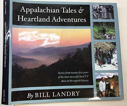 Stock image for Appalachian Tales & Heartland Adventures for sale by FOLCHATT