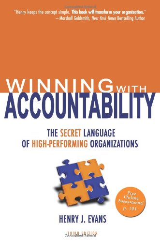 Stock image for Winning with Accountability: The Secret Language of High-Performing Organizations for sale by SecondSale