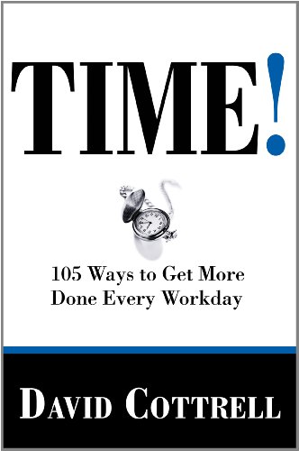 Stock image for TIME! 105 Ways to Get More Done Every Workday for sale by SecondSale