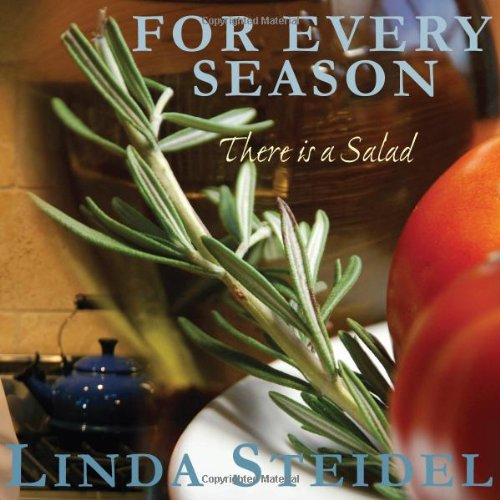 9780981929057: For Every Season: There Is a Salad