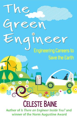 Stock image for The Green Engineer: Engineering Careers to Save the Earth for sale by Half Price Books Inc.