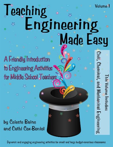 Stock image for Teaching Engineering Made Easy: A Friendly Introduction to Engineering Activities for Middle School Teachers (Second Edition) for sale by ThriftBooks-Dallas