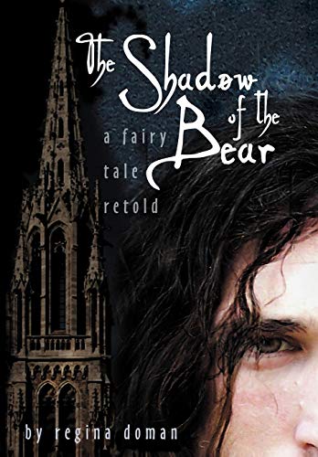 Imagen de archivo de The Shadow of the Bear: A Fairy Tale Retold a la venta por SecondSale