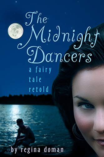 Stock image for The Midnight Dancers: A Fairy Tale Retold for sale by Zoom Books Company