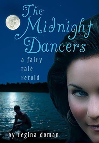 Imagen de archivo de The Midnight Dancers: A Fairy Tale Retold a la venta por GF Books, Inc.