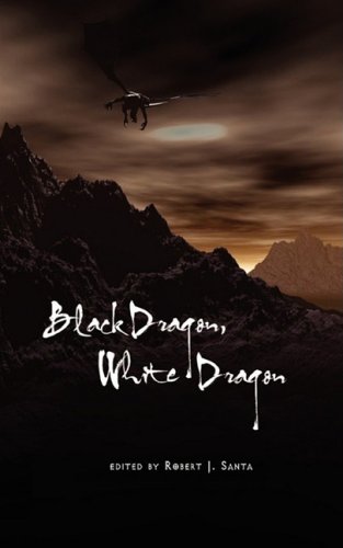 Black Dragon, White Dragon (9780981932309) by Foster, Eugie; Crook, Jeff