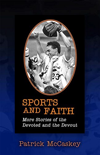 Stock image for Sports and Faith : More Stories of the Devoted and the Devout for sale by Better World Books