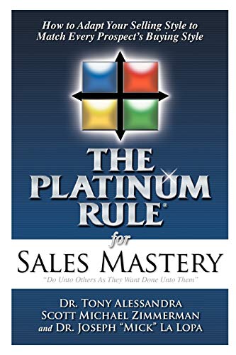 Beispielbild fr The Platinum Rule for Sales Mastery zum Verkauf von ThriftBooks-Atlanta