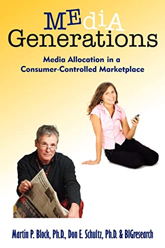 Stock image for Media Generations: Media Allocation In A Consumer-Controlled Marketplace for sale by Bayside Books