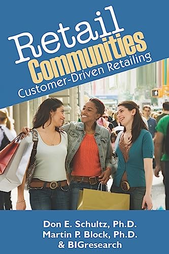 Beispielbild fr Retail Communities: Customer-Driven Retailing zum Verkauf von Lucky's Textbooks