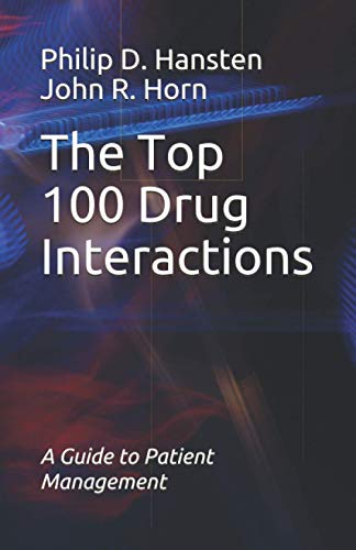 Imagen de archivo de The Top 100 Drug Interactions: A Guide to Patient Management a la venta por SecondSale