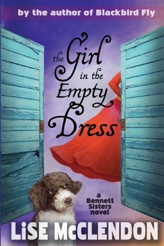 Stock image for Girl in the Empty Dress : A Bennett Sisters Novel for sale by Better World Books