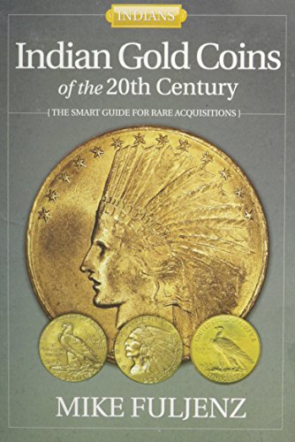9780981948898: Indian Gold Coins of the 20th Century