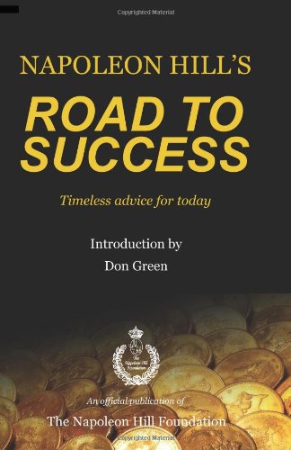 Beispielbild fr Napoleon Hill's Road to Success zum Verkauf von Wonder Book