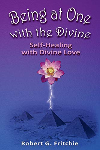 Stock image for Being at One with the Divine for sale by Goodwill of Colorado
