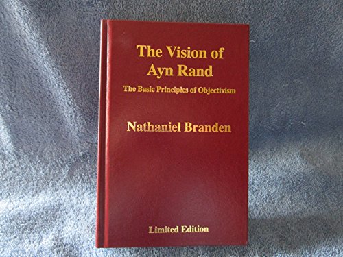 Stock image for The Vision of Ayn Rand: The Basic Principles of Objectivism Nathaniel Branden for sale by RareCollectibleSignedBooks